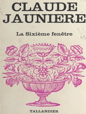 cover image of La sixième fenêtre